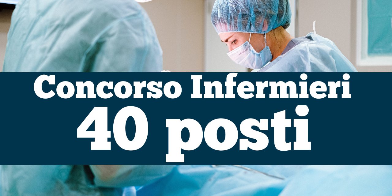 Concorso Asst Valtellina e Alto Lario: 40 infermieri